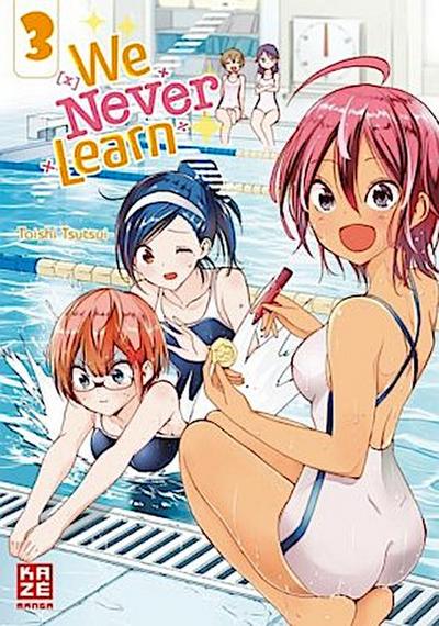 We Never Learn - Band 3
