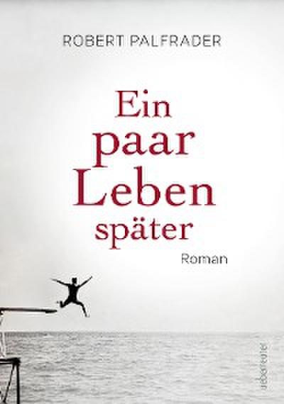 Ein paar Leben später