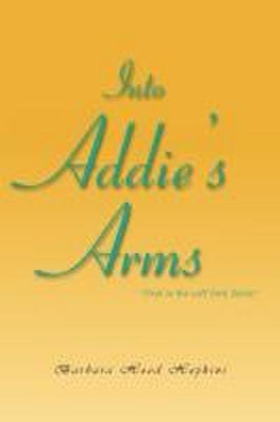 Into Addie’s Arms