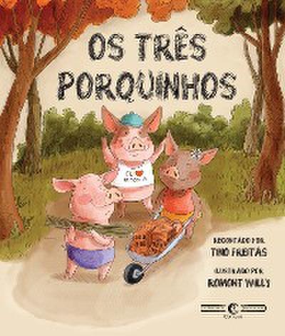 Os três porquinhos - Clássicos