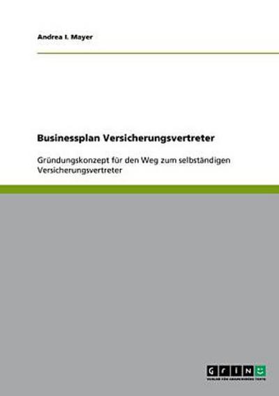 Businessplan Versicherungsvertreter