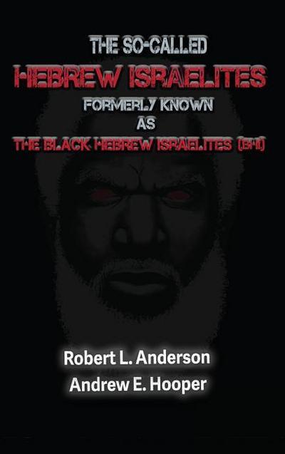 The So-Called Hebrew Israelites Formerly Known As The Black Hebrew Israelites