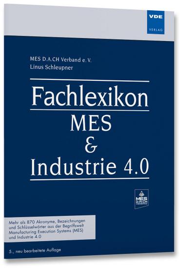 Fachlexikon MES & Industrie 4.0
