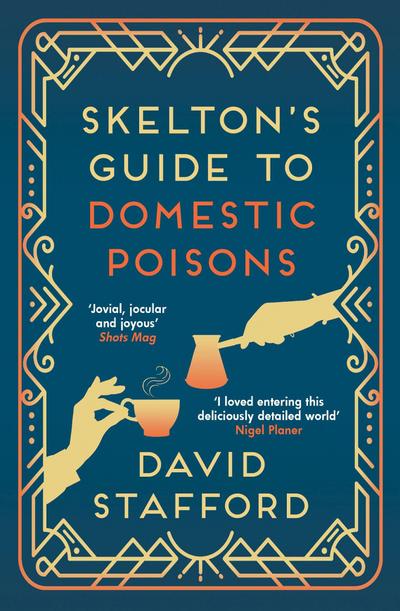 Skelton’s Guide to Domestic Poisons