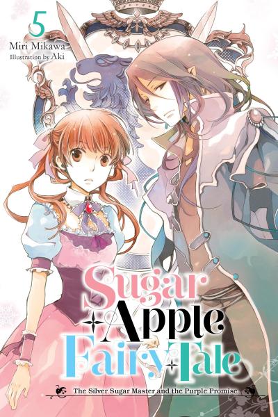 Sugar Apple Fairy Tale, Vol. 5 (Light Novel)