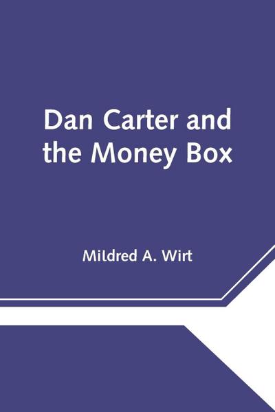 Dan Carter And The Money Box