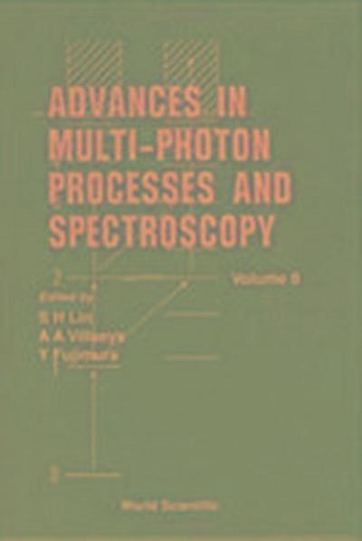 Advances in Multi-Photon Processes and Spectroscopy, Volume 8
