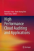 High Performance Cloud Auditing and Applications