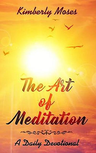 The Art of Meditation
