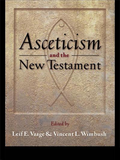 Asceticism and the New Testament