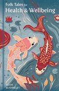 Folk Tales for Health and Wellbeing