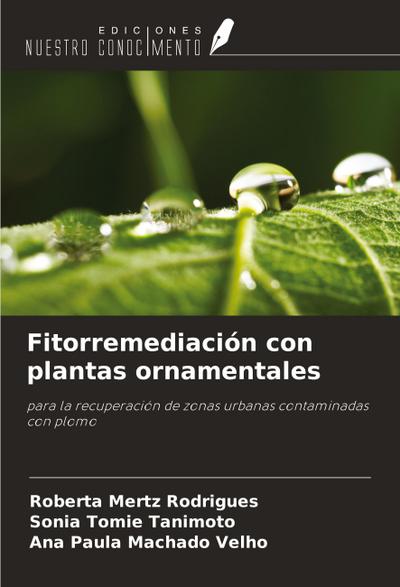 Fitorremediación con plantas ornamentales