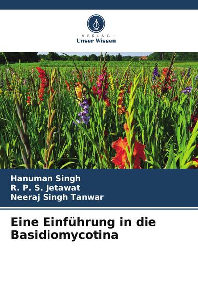 Eine Einführung in die Basidiomycotina