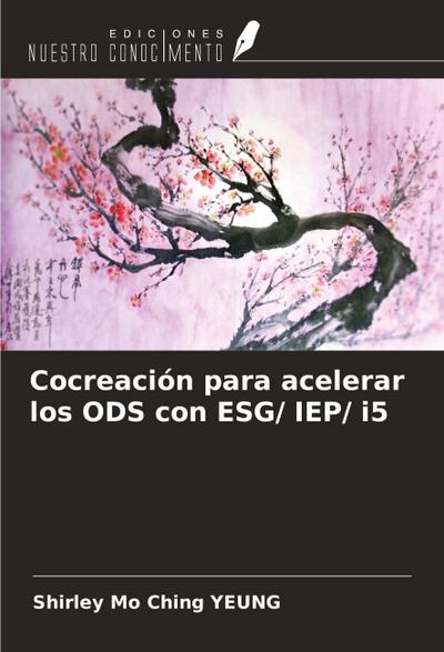 Cocreación para acelerar los ODS con ESG/ IEP/ i5