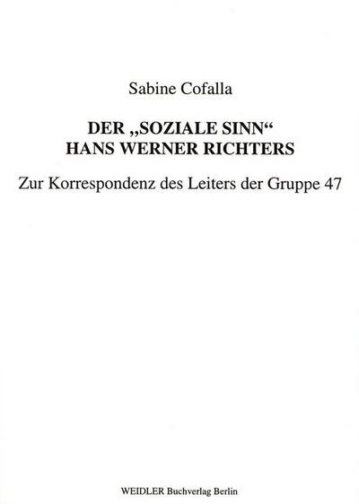 Der "soziale Sinn" Hans Werner Richters