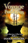 Voyage from Foraglenn (Faerie Tales from the White Forest, #5)