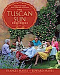 The Tuscan Sun Cookbook
