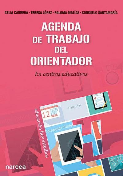 Agenda de trabajo del orientador : en centros educativos de educación infantil y primaria