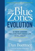 The Blue Zones Evolution