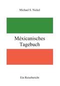 Méxicanisches Tagebuch