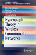 Hypergraph Theory in Wireless Communication Networ