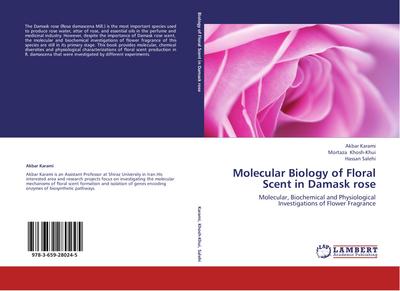 Molecular Biology of Floral Scent in Damask rose