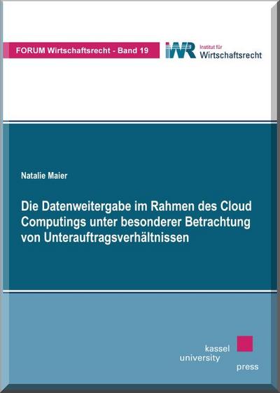 Maier, N: Datenweitergabe im Rahmen des Cloud Computings