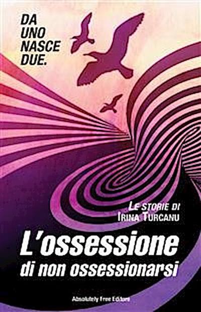 L’ossessione di non ossessionarsi