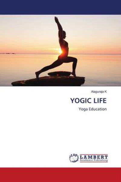 YOGIC LIFE