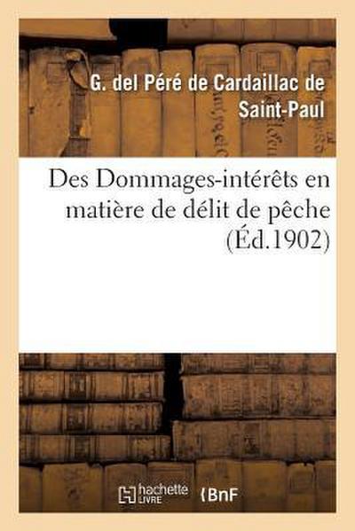 Des Dommages-Intérêts En Matière de Délit de Pêche