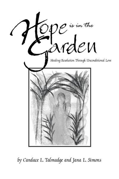 Hope is in the Garden