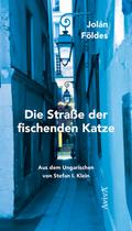 Die Straße der fischenden Katze