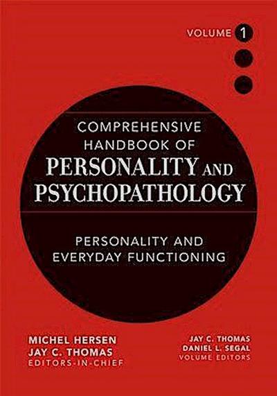 Comprehensive Handbook of Personality and Psychopathology , Volume 1 ,  Personality and Everyday Functioning