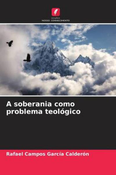 A soberania como problema teológico