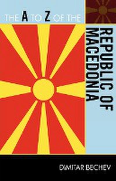 The A to Z of the Republic of Macedonia