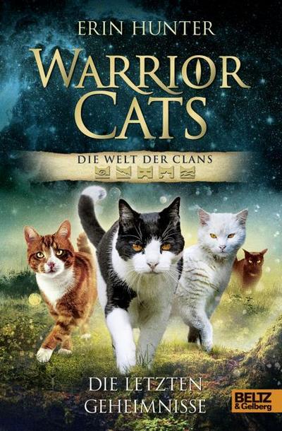 Warrior Cats - Die letzten Geheimnisse