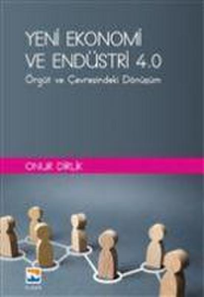 Yeni Ekonomi ve Endüstri 4.0