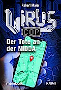 Virus Cop - Der Tote an der Nidda