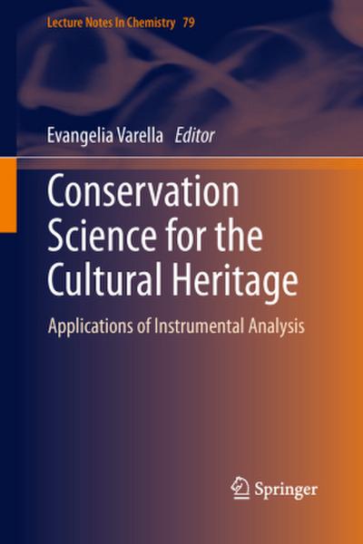 Conservation Science for the Cultural Heritage