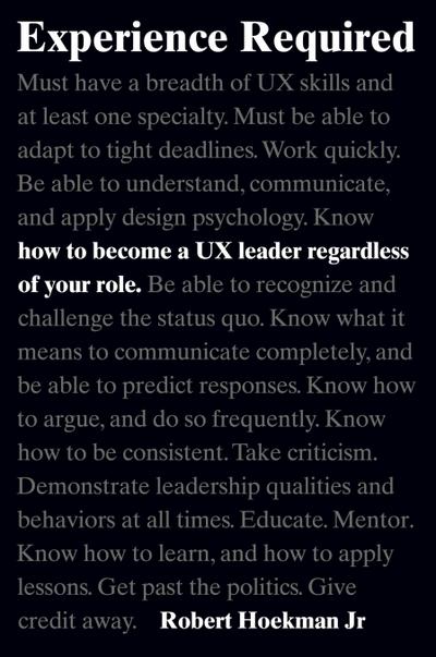 Experience Required: How to become a UX leader regardless of your role