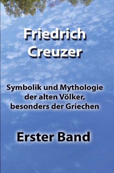 Symbolik und Mythologie der alten Völker, besonders der Griechen