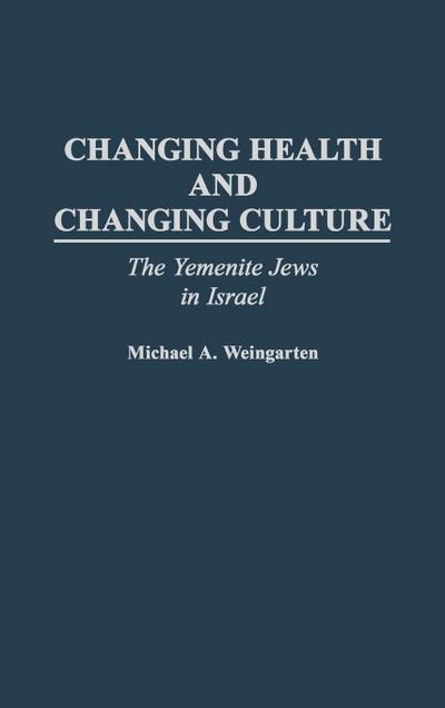 Changing Health and Changing Culture
