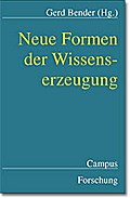 Neue Formen der Wissenserzeugung