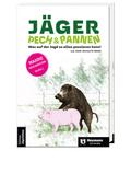 Jäger, Pech & Pannen