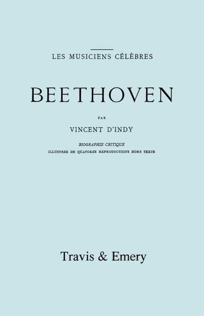 Beethoven. Biographie Critique. [Facsimile 1911].