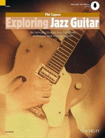 Exploring Jazz Guitar an Introduction to Jazz Harmony, Technique and Improvisation Book/Online Audio