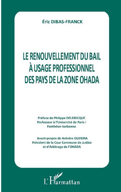 Le renouvellement du bail à l’usage professionnel des pays de la zone OHADA