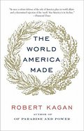 The World America Made