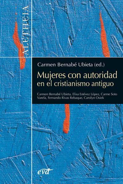 Mujeres con autoridad en el cristianismo antiguo