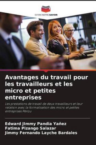 Avantages du travail pour les travailleurs et les micro et petites entreprises